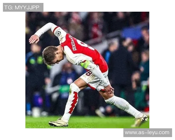 阿森纳欢迎旧将朱勒斯重返训练场助力球队发展